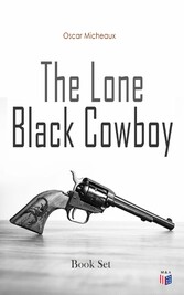 The Lone Black Cowboy - Book Set