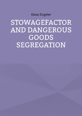 Stowagefactor and Dangerous Goods Segregation