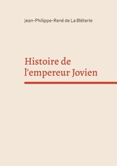 Histoire de l&apos;empereur Jovien