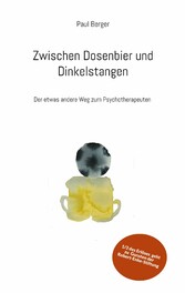 Zwischen Dosenbier und Dinkelstangen