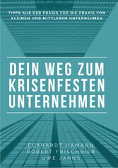 Dein Weg zum krisenfesten Unternehmen