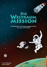 Die Weltraum-Mission