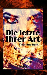 Die Letzte ihrer Art