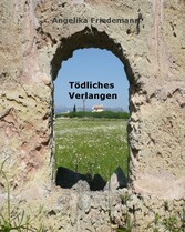 Tödliches Verlangen