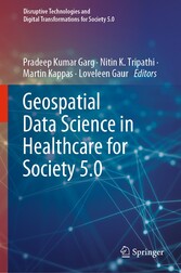 Geospatial Data Science in Healthcare for Society 5