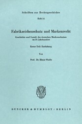 Fabrikzeichenschutz und Markenrecht.