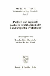 Parteien und regionale politische Traditionen in der Bundesrepublik Deutschland.