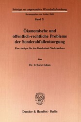 Ökonomische und öffentlichrechtliche Probleme der Sonderabfallentsorgung.