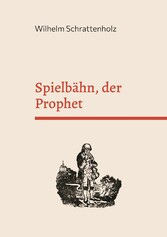 Spielbähn, der Prophet