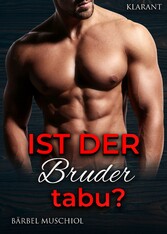 Ist der Bruder tabu?