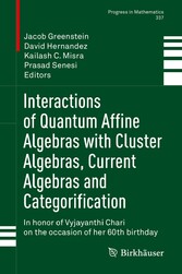 Interactions of Quantum Affine Algebras with Cluster Algebras, Current Algebras and Categorification