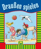 Draußen spielen