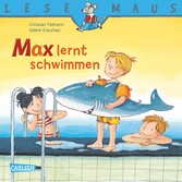 LESEMAUS: Max lernt schwimmen