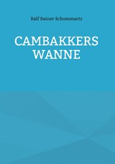 Cambakkers Wanne