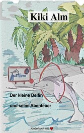 Der kleine Delfin und seine Abenteuer