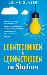 Lerntechniken & Lernmethoden im Studium