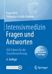 Intensivmedizin Fragen und Antworten