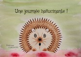 Une journée hallucinante !