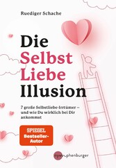 Die Selbstliebe-Illusion