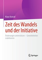 Zeit des Wandels und der Initiative