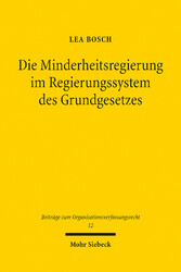 Die Minderheitsregierung im Regierungssystem des Grundgesetzes