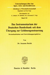 Das Instrumentarium der Deutschen Bundesbank seit dem Übergang zur Geldmengensteuerung.