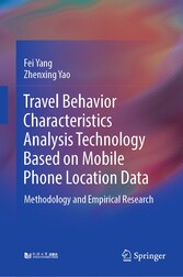 Travel Behavior Characteristics Analysis Technology Based on Mobile  Phone Location Data