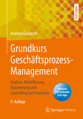 Grundkurs Geschäftsprozess-Management