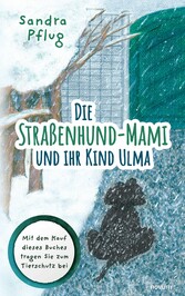 Die Straßenhund-Mami und ihr Kind Ulma