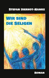 Wir sind die Seligen