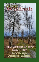 Ein Gedicht ist ein Park