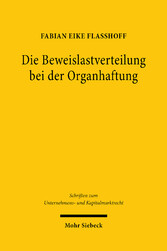 Die Beweislastverteilung bei der Organhaftung