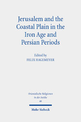 Jerusalem and the Coastal Plain in the Iron Age and Persian Periods