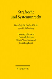 Strafrecht und Systemunrecht