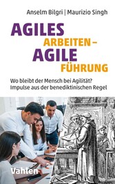 Agiles Arbeiten - Agile Führung