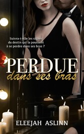 PERDUE dans ses bras