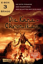 Die Kane-Chroniken: Ägyptische Götter und mythische Monster - alle Bände der Fantasy-Trilogie in einer E-Box!