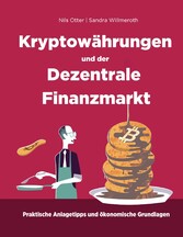 Kryptowährungen und der Dezentrale Finanzmarkt