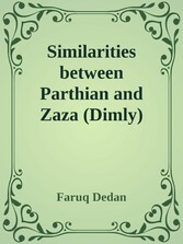 Similarities between  Parthian and Zaza (Dimly)