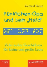 Pünktchen-Opa und sein 'Held'