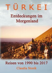 Türkei - Entdeckungen im Morgenland