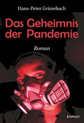 Das Geheimnis der Pandemie