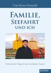 Familie, Seefahrt und ich