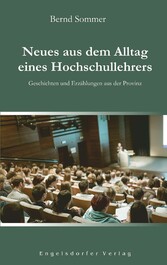 Neues aus dem Alltag eines Hochschullehrers