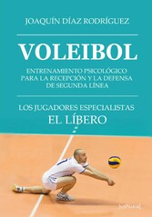 Voleibol. Entrenamiento psicológico para la recepción  y la defensa de segunda línea