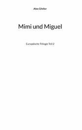 Mimi und Miguel