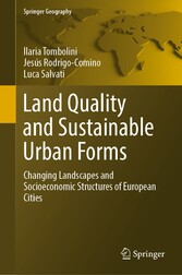 Land Quality and Sustainable Urban Forms