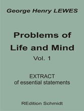 Problems of Life and Mind - Volume 1 - 1874