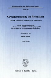 Gewaltentrennung im Rechtsstaat.