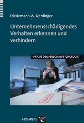 Unternehmensschädigendes Verhalten erkennen und verhindern